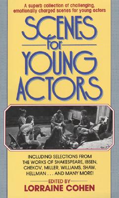 Scenes for Young Actors - Cohen, Lorraine, and Cohen, Stephen P, PhD
