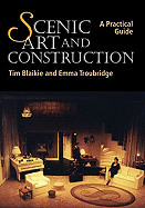 Scenic Art and Construction: A Practical Guide