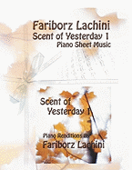 Scent of Yesterday 1: Piano Sheet Music