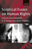Sceptical Essays on Human Rights P/B Edn.