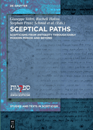 Sceptical Paths: Enquiry and Doubt from Antiquity to the Present