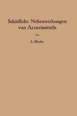 Schdliche Nebenwirkungen von Arzneimitteln - Meyler, Leopold, and Polk, Richard