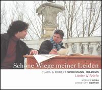 Schne Wiege meiner Leiden - Christoph Berner (piano); Werner Gra (tenor)