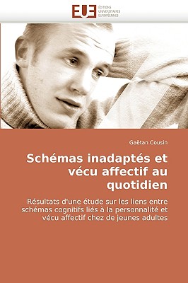 Sch mas Inadapt s Et V cu Affectif Au Quotidien - Cousin-G