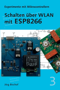 Schalten ?ber WLAN mit ESP8266