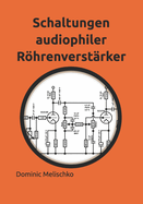 Schaltungen audiophiler Rhrenverst?rker