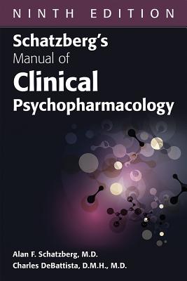 Schatzberg's Manual of Clinical Psychopharmacology - Schatzberg, Alan F, MD, and DeBattista, Charles