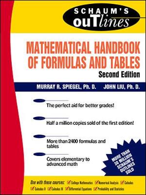 Schaum's Mathematical Handbook of Formulas and Tables - Spiegel, Murray