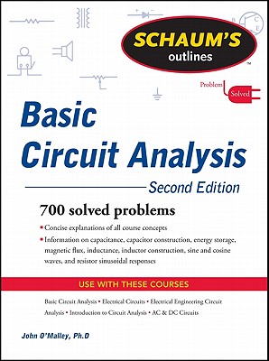Schaum's Outline of Basic Circuit Analysis, Second Edition - O'Malley, John