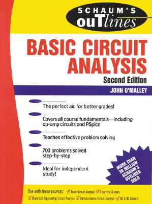 Schaum's Outline of Basic Circuit Analysis - O'Malley, John