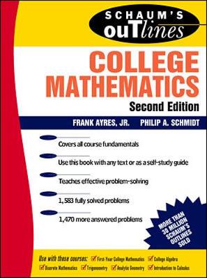 Schaum's Outline of College Mathematics - Ayres, Frank, and Schmidt, Philip