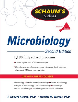 Schaum's Outline of Microbiology - Alcamo, I Edward, and Warner, Jennifer M
