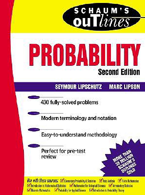 Schaum's Outline of Probability, 2nd Edition - Lipschutz, Seymour, Ph.D., and Lipschutz Seymour, and Lipson, Marc