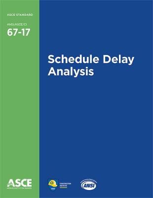 Schedule Delay Analysis - American Society of Civil Engineers