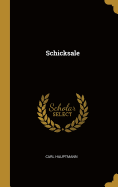 Schicksale