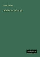 Schiller als Philosoph
