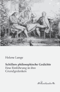 Schillers philosophische Gedichte: Eine Einfhrung in ihre Grundgedanken