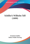 Schiller's Wilhelm Tell (1899)