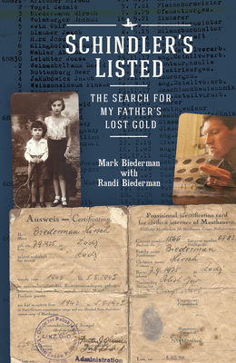 Schindler's Listed: The Search for My Father's Lost Gold - Biederman, Mark, and Biederman, Randi