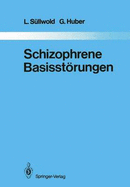 Schizophrene Basissteorungen