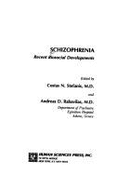 Schizophrenia: Recent Biosocial Developments