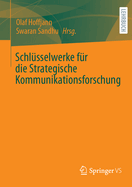 Schl?sselwerke F?r Die Strategische Kommunikationsforschung