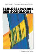 Schlusselwerke Der Soziologie