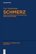 Schmerz: ber Die Beziehung Physischer Und Mentaler Zustnde