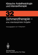 Schmerztherapie: Eine Interdisziplinare Aufgabe