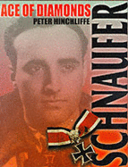 Schnaufer: Ace of Diamonds - Hinchcliffe, Peter, Professor, and Hinchliffe, Peter