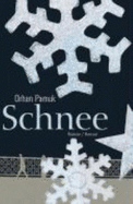 Schnee - Pamuk, Orhan; Neumann, Christoph K.