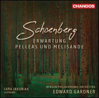Schoenberg: Erwartung; Pelleas und Melisande - Sara Jakubiak (soprano); Bergen Philharmonic Orchestra; Edward Gardner (conductor)