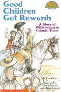 Schol Rdr LVL 4: Good Children Get Rewards a Story of Colonial Times: A Story of Colonial Times (Level 1)
