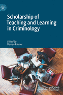 Scholarship of Teaching and Learning in Criminology