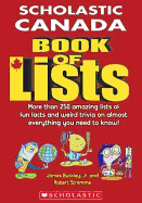 Scholastic Canada Book of Lists - Buckley, James, Jr., and Stremme, Robert, and Hancock, Pat