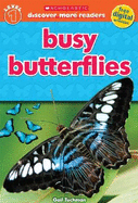 Scholastic Discover More Readers Level 1: Busy Butterflies