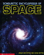 Scholastic Encyclopedia of Space - Mitton, Jacqueline Mitton