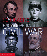 Scholastic Encyclopedia of the Civil War - Clinton, Catherine, Professor
