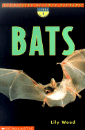 Scholastic Science Readers: Bats (L Evel 1) - Wood, Lily