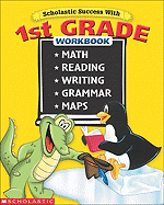 Scholastic Success with 1st Grade Workbook