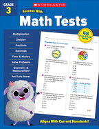 Scholastic Success with Math Tests Grade 3 Workbook