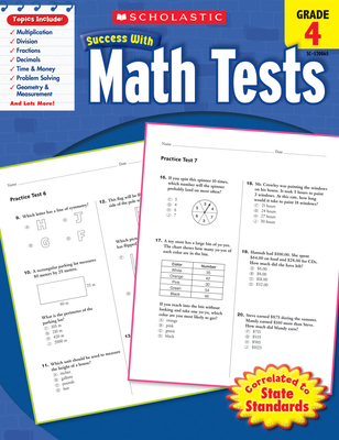 Scholastic Success with Math Tests: Grade 4 Workbook - Scholastic, and Dooley, Virginia (Editor)