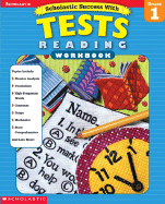 Scholastic Success with: Tests: Reading Workbook: Grade 1