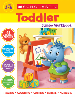 Scholastic Toddler Jumbo Workbook: Early Skills - Scholastic