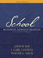 School Business Administration: A Planning Approach