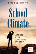 School Climate: Leading with Collective Efficacy