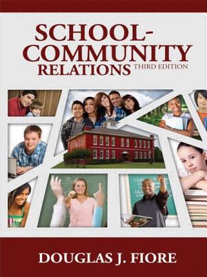 School-Community Relations - Fiore, Douglas J