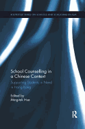 School Counselling in a Chinese Context: Supporting Students in Need in Hong Kong