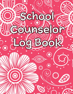 School Counselor Log Book: Easy and Simplistic Journal Notebook to Track Students Consultation Sessions