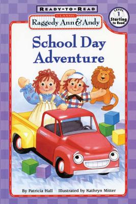 School Day Adventure - Hall, Patricia